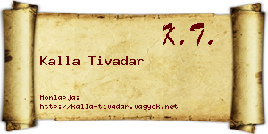 Kalla Tivadar névjegykártya
